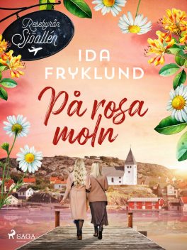 På rosa moln, Ida Fryklund