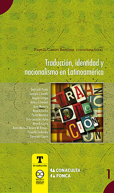 Traducción, identidad y nacionalismo en Latinoamérica, Nayelli Castro