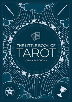 The Little Book of Tarot, Xanna Eve Chown
