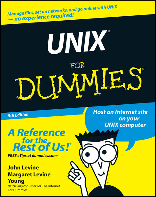 UNIX For Dummies, John Levine, Margaret Levine Young