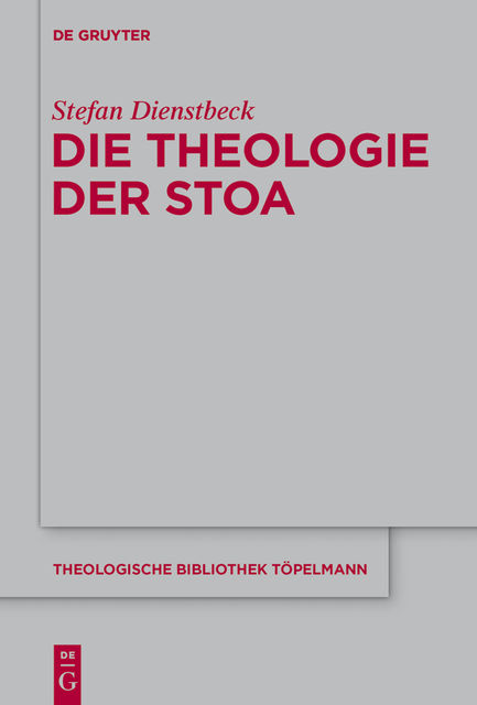 Die Theologie der Stoa, Stefan Dienstbeck