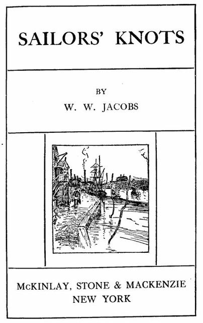 Sailor's Knots, W.W.Jacobs