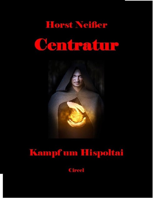 Centratur I, Horst Neisser