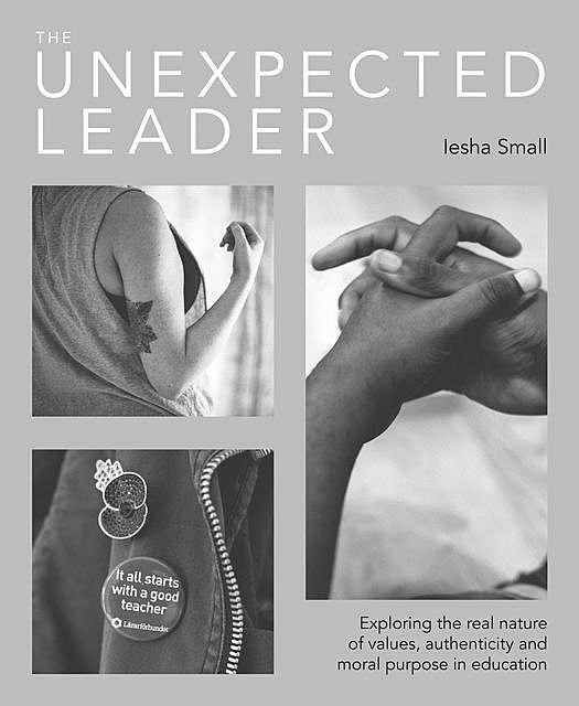 The Unexpected Leader, Iesha Small