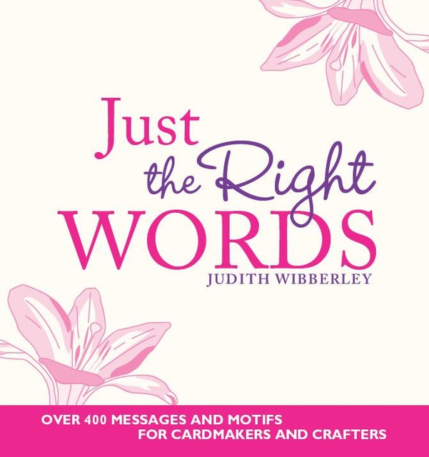 Just the Right Words, Judith Wibberley