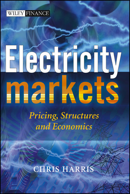 Electricity Markets, Chris Harris