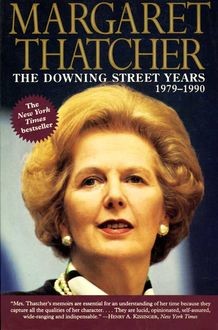 Downing Street Years, Thatcher Margaret