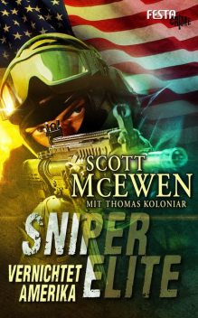 Sniper Elite: Vernichtet Amerika, Scott McEwen, Thomas Koloniar