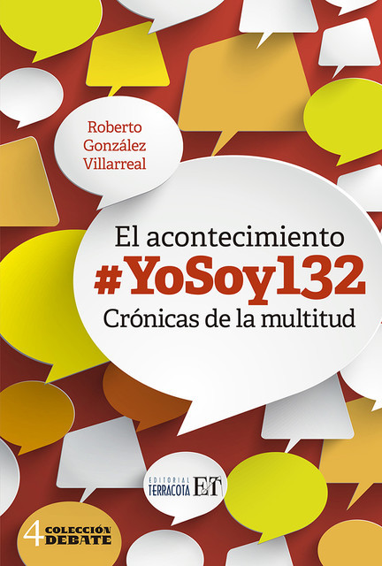 El acontecimiento #Yosoy132, Roberto González Villarreal