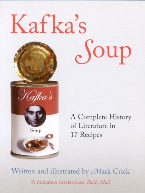 Kafka's Soup, Mark Crick