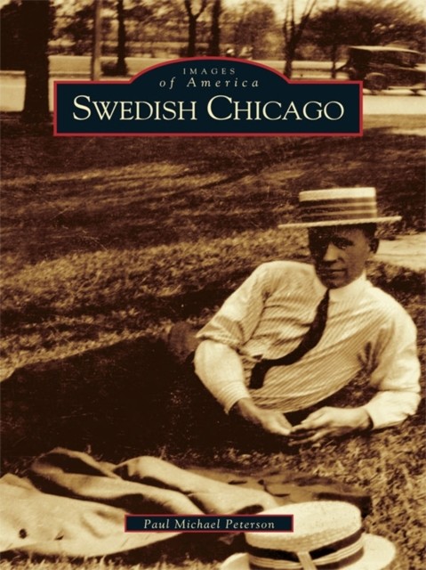 Swedish Chicago, Paul Michael Peterson