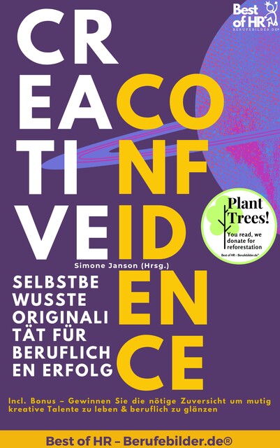 Creative Confidence – Selbstbewusste Originalität für beruflichen Erfolg, Simone Janson