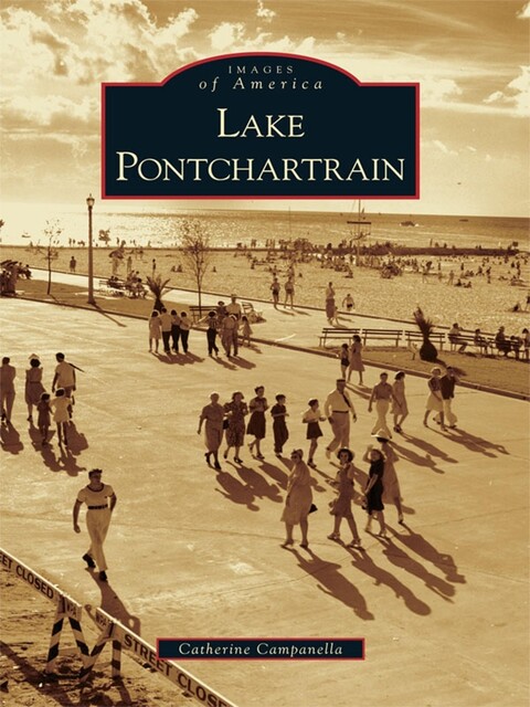 Lake Pontchartrain, Catherine Campanella