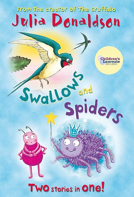 Swallows and Spiders, Julia Donaldson