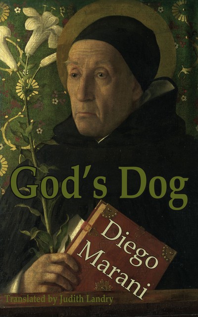 God's Dog, Judith Landry, Diego Marani