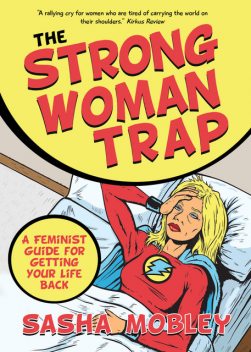 The Strong Woman Trap, Sasha Mobley