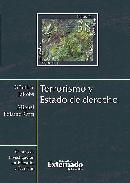 Terrorismo y Estado de derecho, Günther Jakobs, Miguel Polaino-Orts