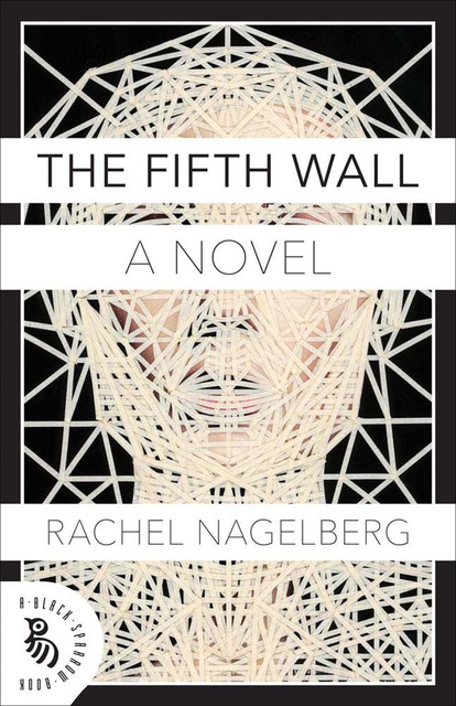 The Fifth Wall, Rachel Nagelberg