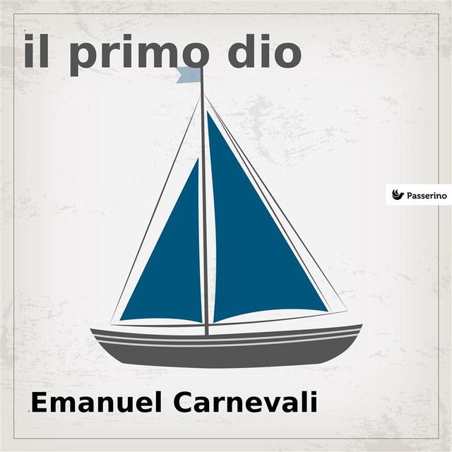 Il primo dio, Emanuel Carnevali