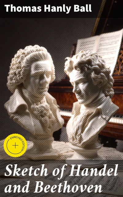Sketch of Handel and Beethoven, Thomas Hanly Ball