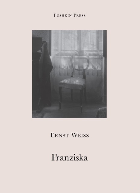 Franziska, Ernst Weiss