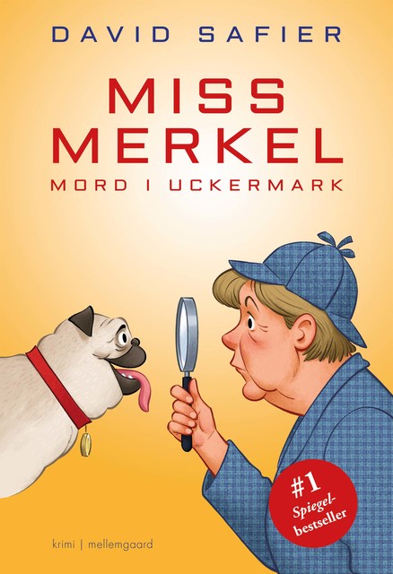 Miss Merkel – Mord i Uckermark, David Safiers