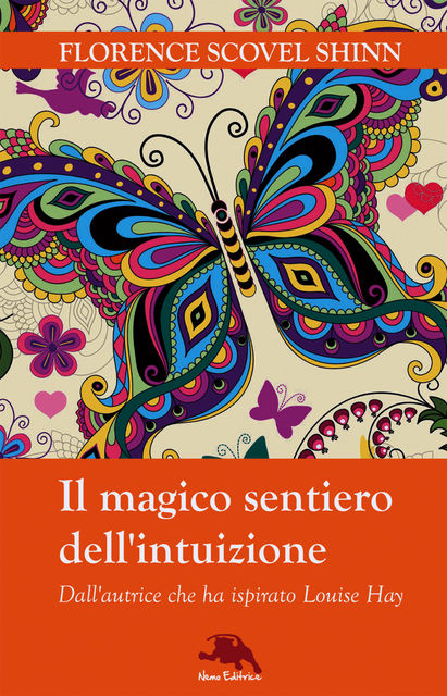 Il magico sentiero dell'intuizione, Carmen Margherita Di Giglio, Florence Scovel-Shinn
