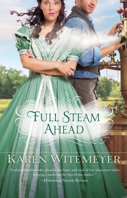 Full Steam Ahead, Karen Witemeyer