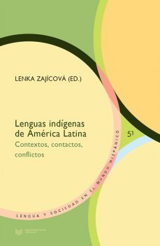 Lenguas indígenas de América Latina, Lenka Zajícová