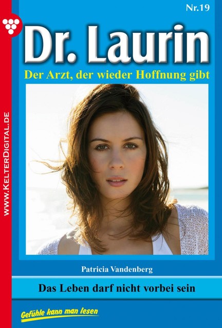 Dr. Laurin Classic 19 – Arztroman, Patricia Vandenberg