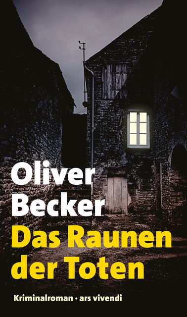 Das Raunen der Toten (eBook), Oliver Becker