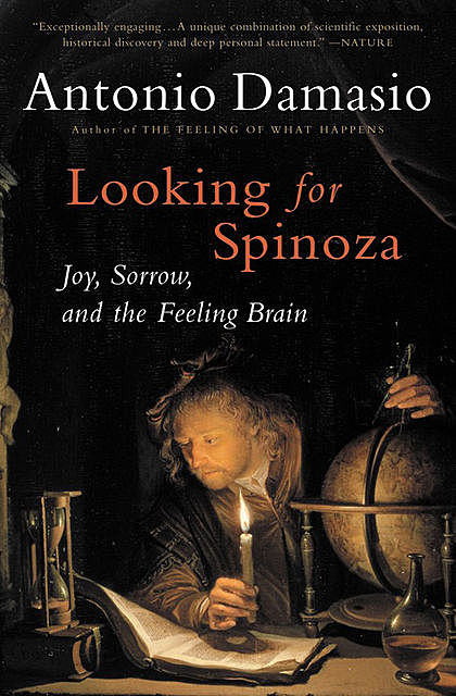 Looking for Spinoza, Antonio Damasio