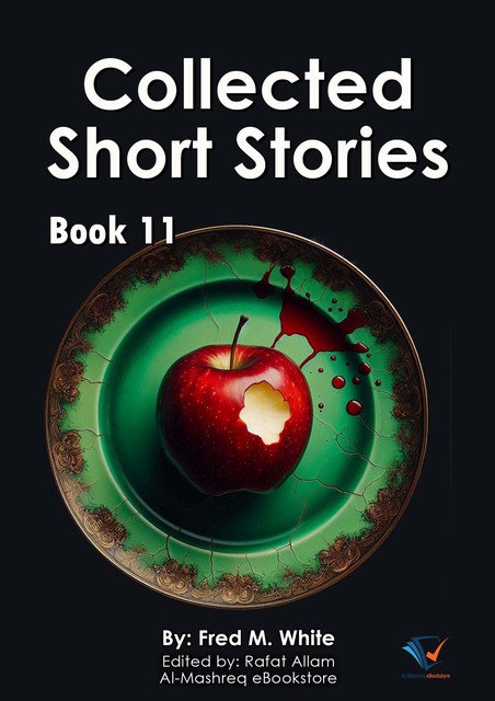 Collected Short Stories – Book11, Fred M.White