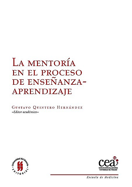 La mentoría en el proceso de enseñanza-aprendizaje, Gustavo Quintero Hernández
