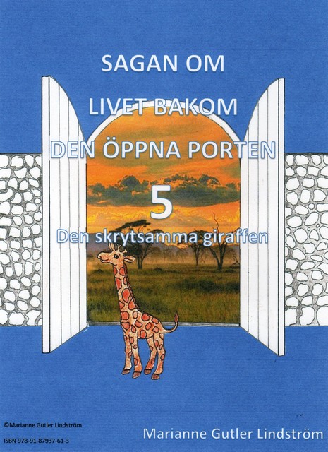 Den skrytsamma giraffen, Marianne Gutler Lindström