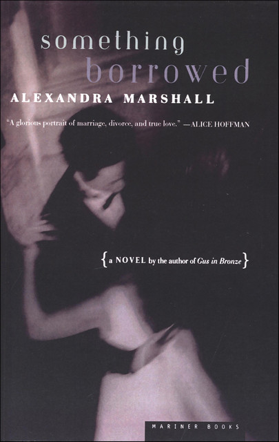 Something Borrowed, Alexandra Marshall