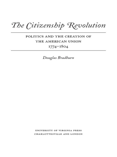 The Citizenship Revolution, Douglas Bradburn