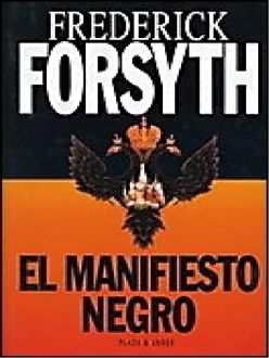 El Manifiesto Negro, Frederick Forsyth