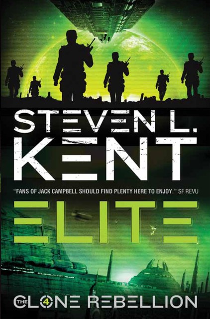 The Clone Rebellion – The Clone Elite, Steven Kent