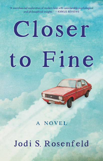 Closer to Fine, Jodi S. Rosenfeld