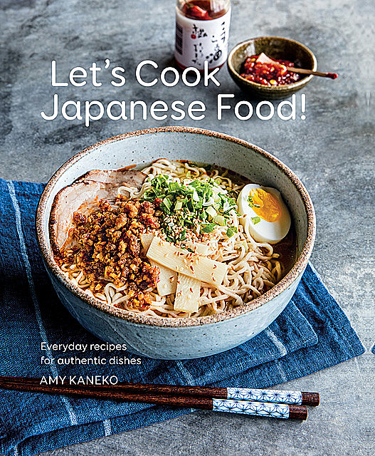 Let's Cook Japanese Food, Amy Kaneko