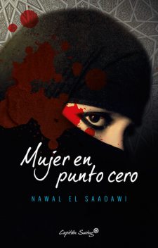 Mujer en punto cero, Nawal al-Sa'dawi