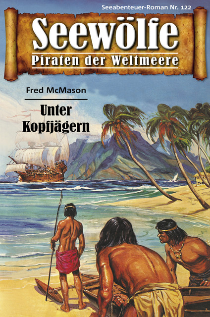 Seewölfe – Piraten der Weltmeere 122, Fred McMason