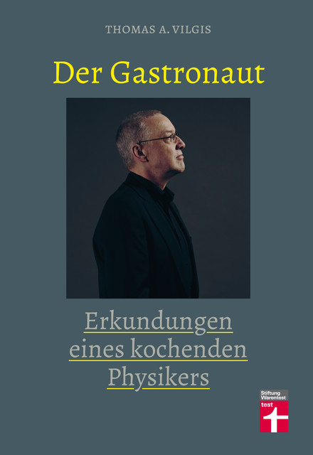 Der Gastronaut, Thomas Vilgis