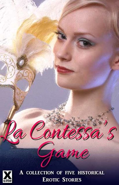 La Contessa's Game, Kitti Bernetti, Landon Dixon, Slave Nano, Honey Falls, Kitty Mouser