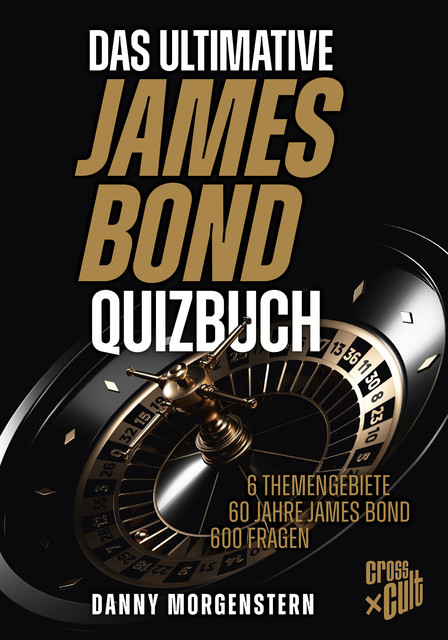 Das ultimative James Bond Quizbuch, Danny Morgenstern
