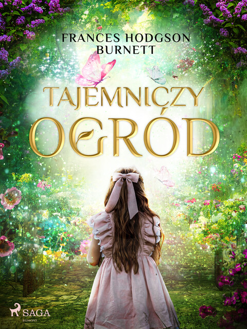 Tajemniczy ogród, Frances Hodgson Burnett