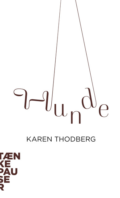 Hunde, Karen Thodberg