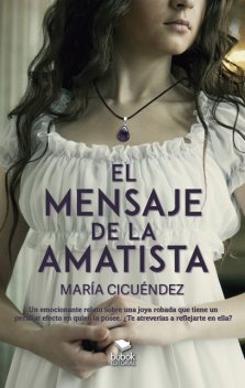 El mensaje de la amatista, María Cicuéndez