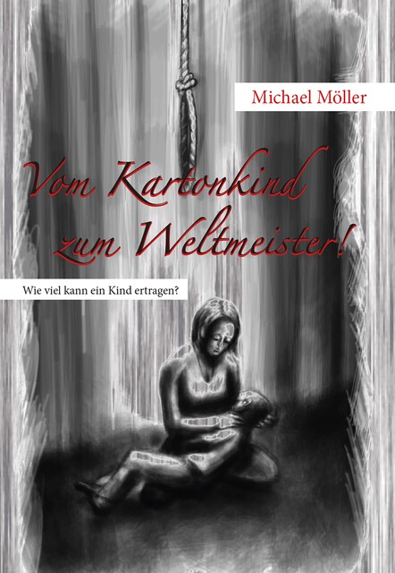 Vom Kartonkind zum Weltmeister, Michael Möller